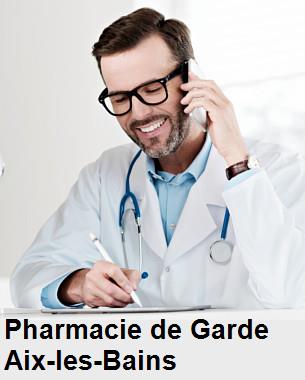 Pharmacie de garde ouverte aujourd'hui sur Aix-les-Bains (73100), urgence 24h/24h et 7j/7j, nuit et dimanche.