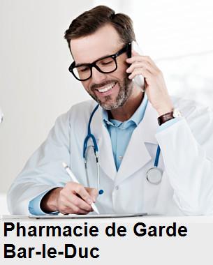 Pharmacie de garde ouverte aujourd'hui sur Bar-le-Duc (55000), urgence 24h/24h et 7j/7j, nuit et dimanche.