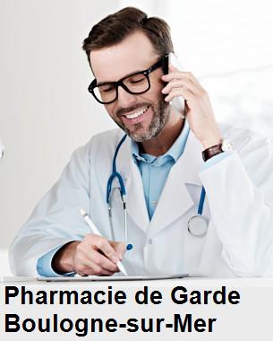 Pharmacie de garde ouverte aujourd'hui sur Boulogne-sur-Mer (62200), urgence 24h/24h et 7j/7j, nuit et dimanche.