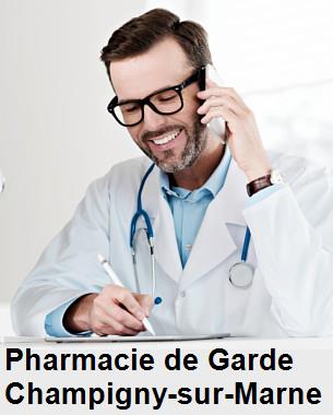 Pharmacie de garde ouverte aujourd'hui sur Champigny-sur-Marne (94500), urgence 24h/24h et 7j/7j, nuit et dimanche.