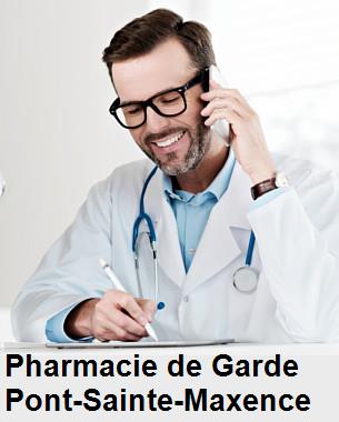 Pharmacie de garde ouverte aujourd'hui sur Pont-Sainte-Maxence (60700), urgence 24h/24h et 7j/7j, nuit et dimanche.